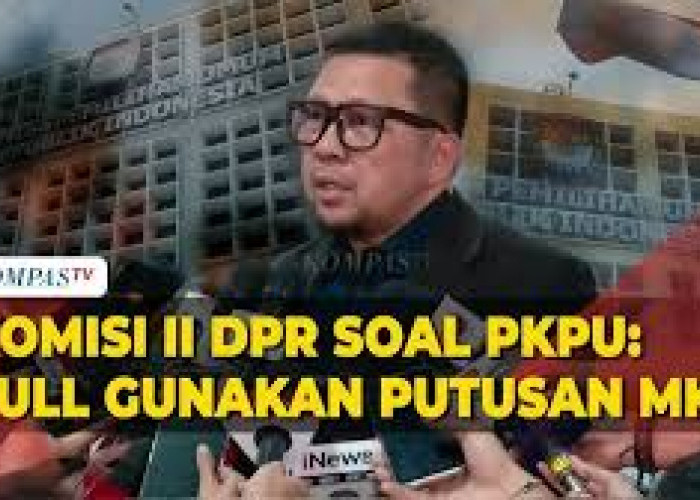 Ketua Komisi II Buka Suara  Terkait Undangan Rapat Pembahasan Putusan MA